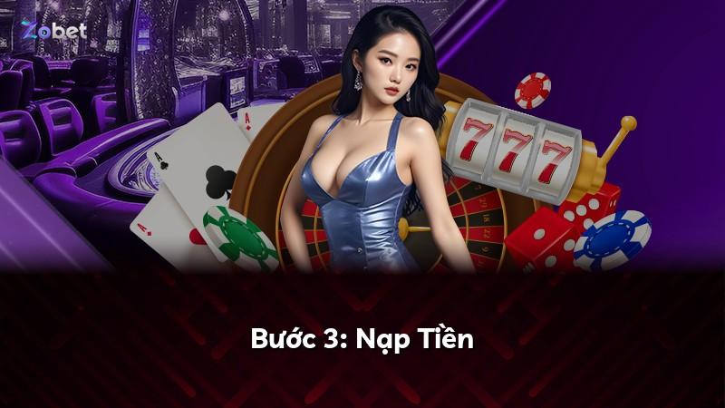 Bước 3: Nạp Tiền