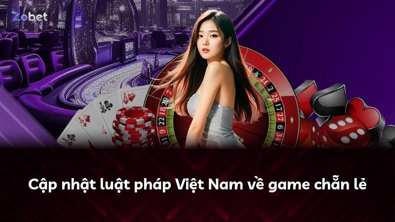 Cập nhật luật pháp Việt Nam về game chẵn lẻ