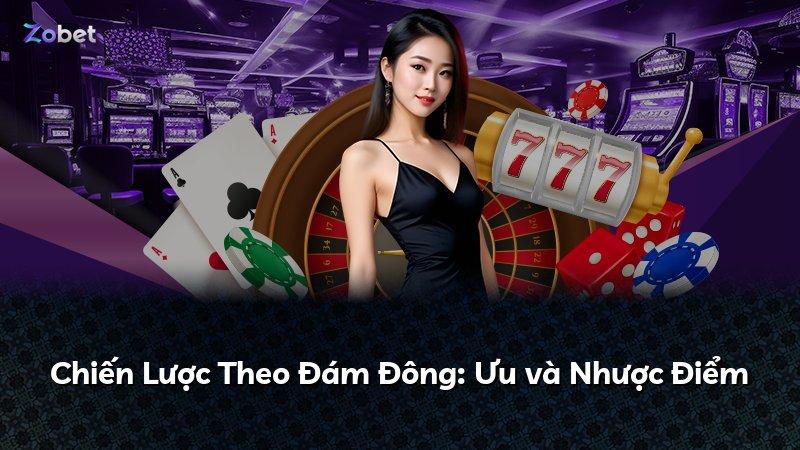 Chiến Lược Theo Đám Đông: Ưu và Nhược Điểm
