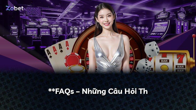 **FAQs – Những Câu Hỏi Th