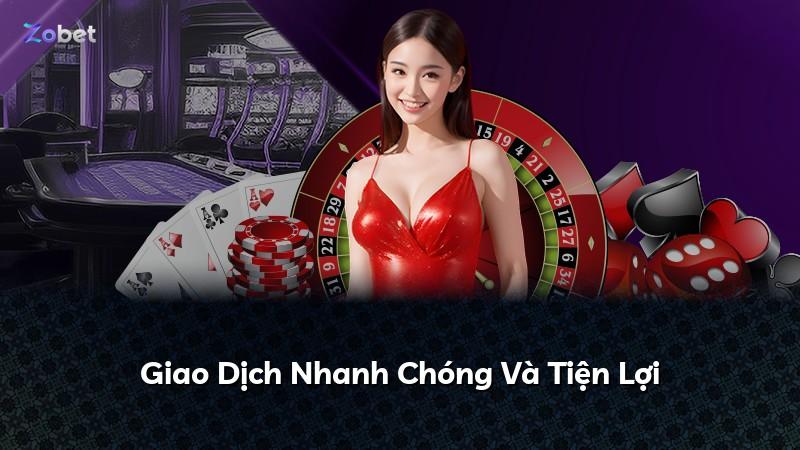 Giao Dịch Nhanh Chóng Và Tiện Lợi