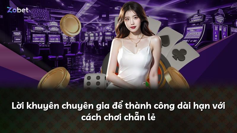 Lời khuyên chuyên gia để thành công dài hạn với cách chơi chẵn lẻ