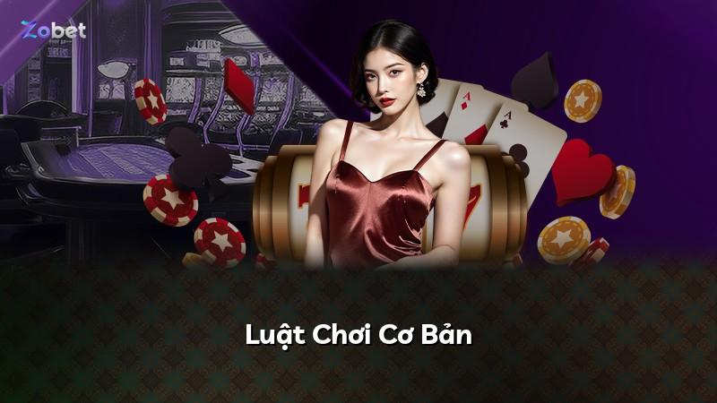 Luật Chơi Cơ Bản