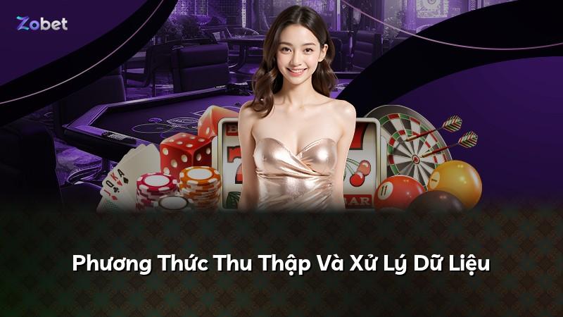 Phương Thức Thu Thập Và Xử Lý Dữ Liệu