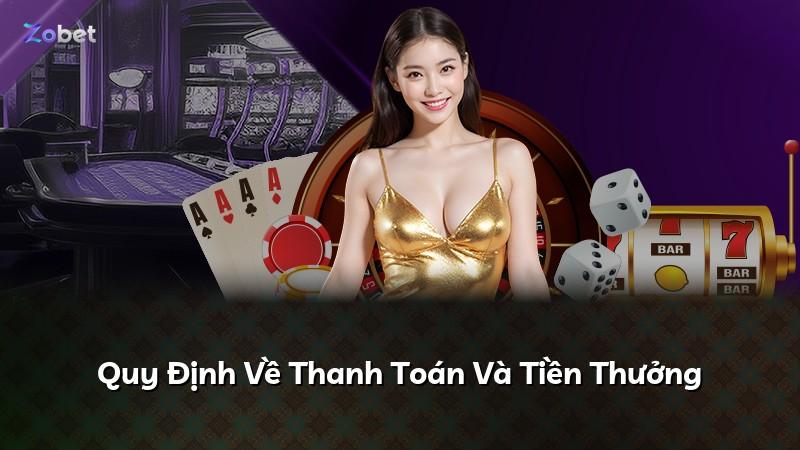 Quy Định Về Thanh Toán Và Tiền Thưởng
