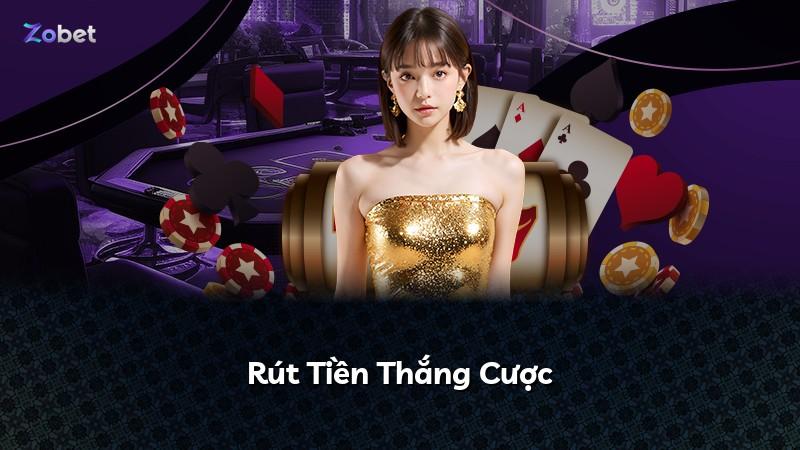 Rút Tiền Thắng Cược