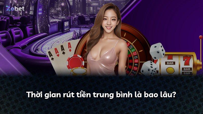 Thời gian rút tiền trung bình là bao lâu?