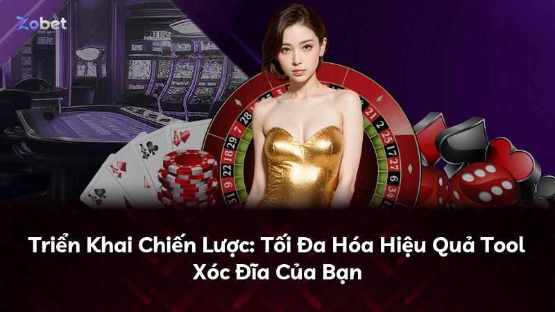Triển Khai Chiến Lược: Tối Đa Hóa Hiệu Quả Tool Xóc Đĩa Của Bạn