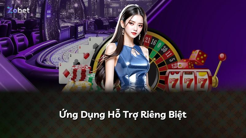 Ứng Dụng Hỗ Trợ Riêng Biệt