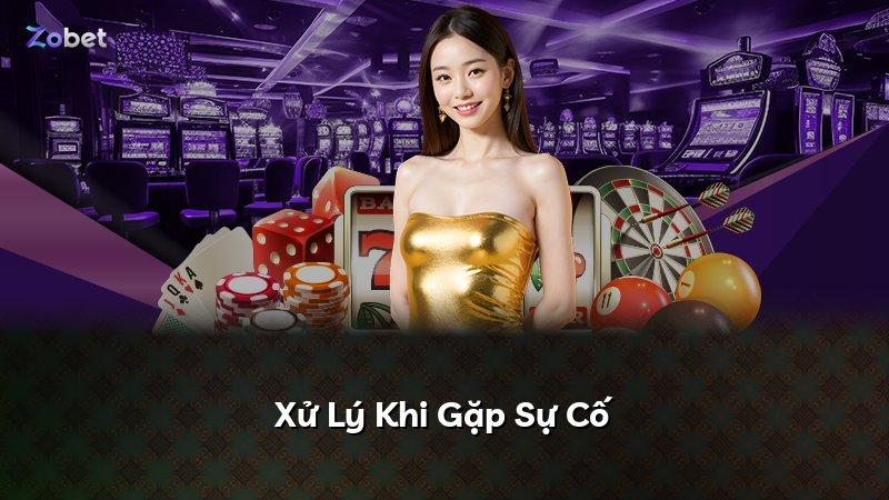 Xử Lý Khi Gặp Sự Cố
