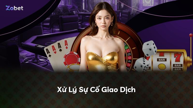 Xử Lý Sự Cố Giao Dịch