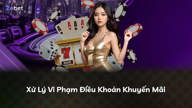 Xử Lý Vi Phạm Điều Khoản Khuyến Mãi